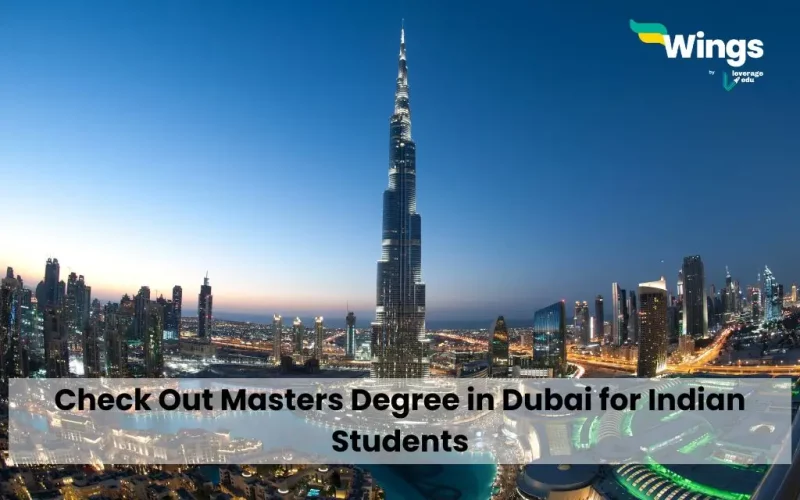 Check Out Masters Degree in Dubai for Indian Students
