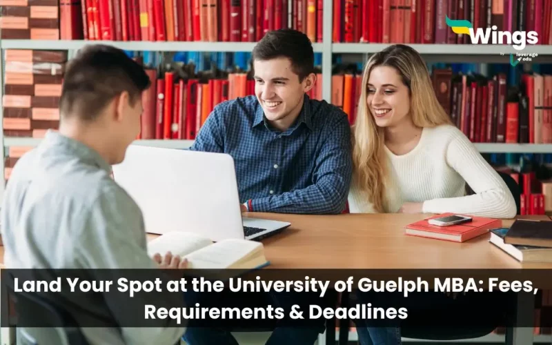 Land-Your-Spot-at-the-University-of-Guelph-MBA-Fees-Requirements-Deadlines