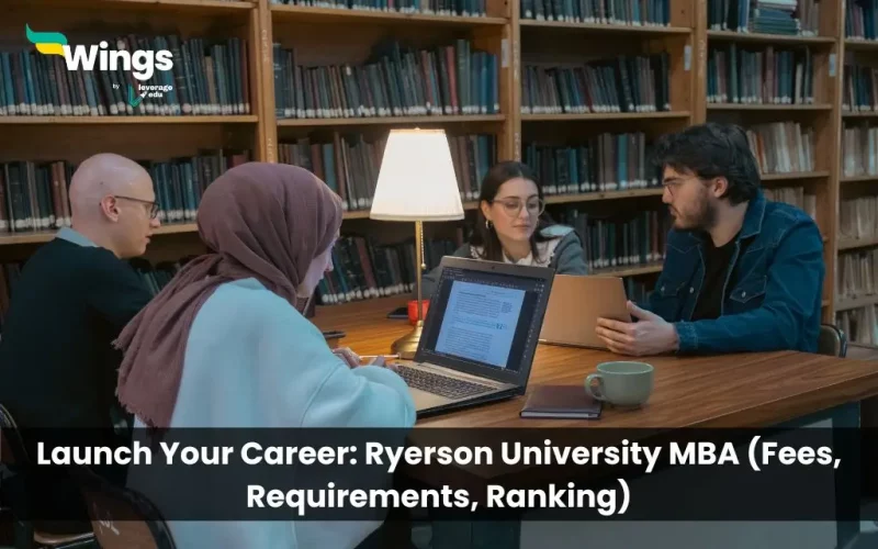 Launch-Your-Career-Ryerson-University-MBA-Fees-Requirements-Ranking.
