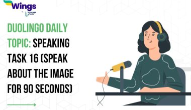 Duolingo Daily Topic: Speaking Task 16 (Speak about the image for 90 seconds)