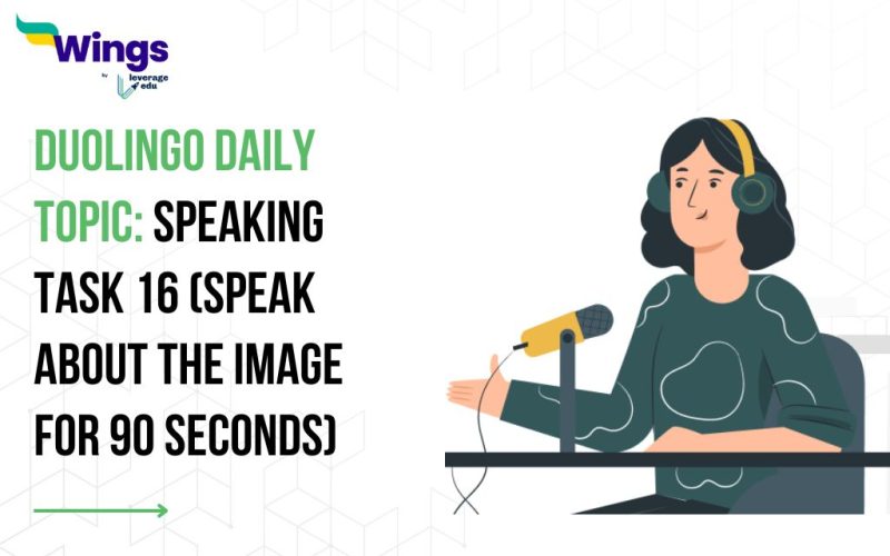 Duolingo Daily Topic: Speaking Task 16 (Speak about the image for 90 seconds)
