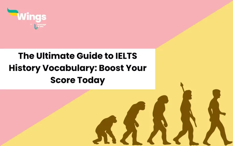 The-Ultimate-Guide-to-IELTS-History-Vocabulary-Boost-Your-Score-Today
