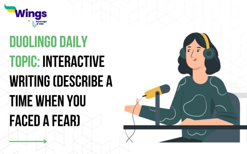 Duolingo Daily Topic: Interactive Writing (Describe a time when you faced a fear)