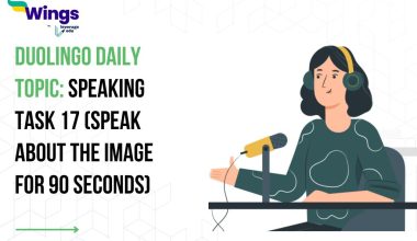 Duolingo Daily Topic: Speaking Task 17 (Speak about the image for 90 seconds)