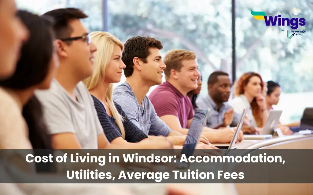Cost-of-Living-in-Windsor-Accommodation-Utilities-Average-Tuition-Fees