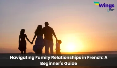 Navigating-Family-Relationships-in-French-A-Beginners-Guide