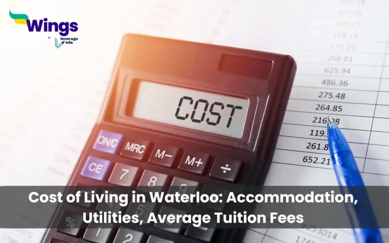 Cost-of-Living-in-Waterloo-Accommodation-Utilities-Average-Tuition-Fees