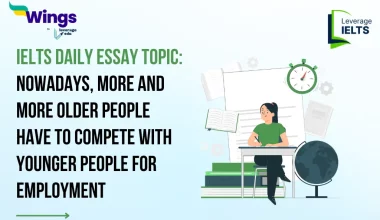 IELTS-Daily-Essay-Topic-Nowadays-more-and-more-older-people-have-to-compete-with-younger-people-for-employment.