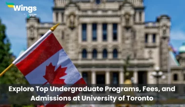 Explore-Top-Undergraduate-Programs-Fees-and-Admissions-at-University-of-Toronto