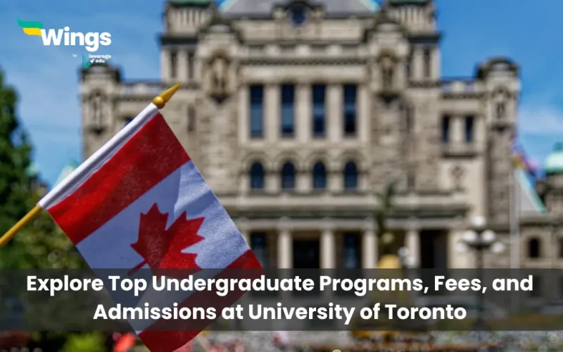 Explore-Top-Undergraduate-Programs-Fees-and-Admissions-at-University-of-Toronto