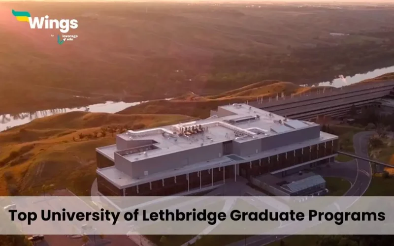 Top University of Lethbridge Graduate Programs