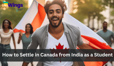 How to Settle in Canada from India as a Student