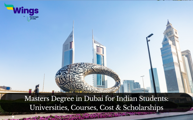 Masters Degree in Dubai for Indian Students Universities Courses Cost Scholarships