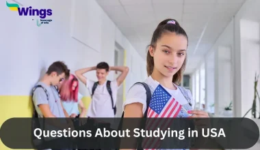 Questions About Studying in USA