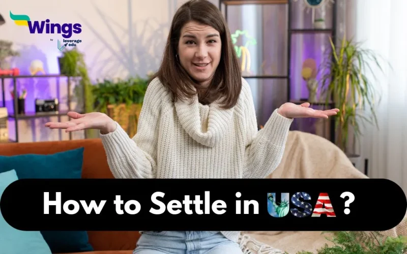 How to Settle in USA