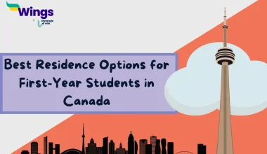 Best Residence Options for First-Year Students in Canada