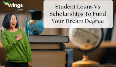 Student Loans Vs Scholarships To Fund Your Dream Degree