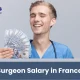 Surgeon Salary in France