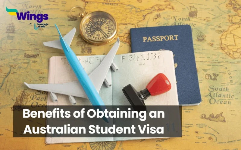 benefits of obtaining an australian student visa