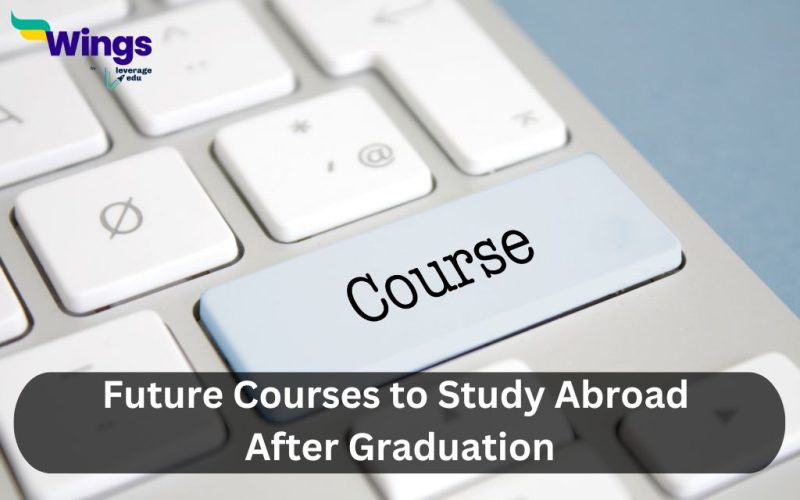 Future-Courses-to-Study-Abroad-After-Graduation