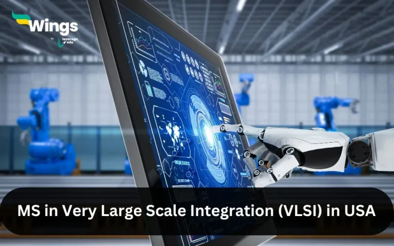 MS in Very Large Scale Integration (VLSI) in USA