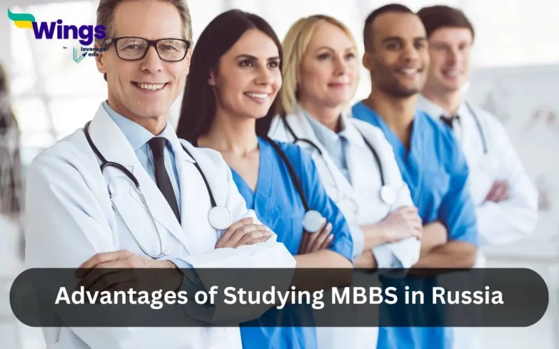 Advantages of Studying MBBS in Russia